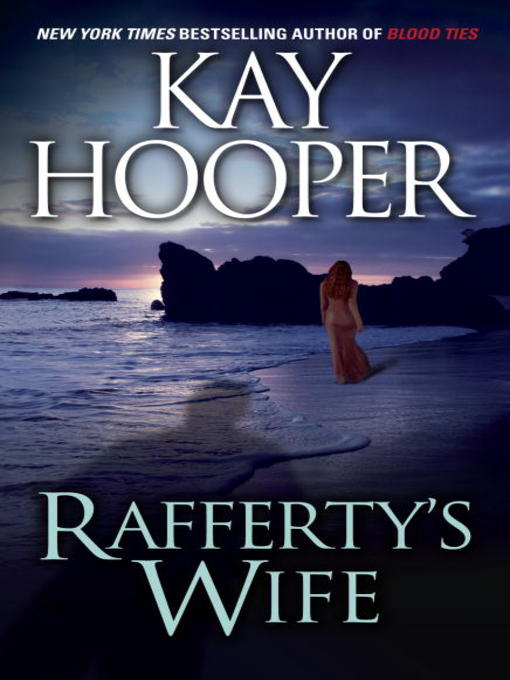 Title details for Rafferty's Wife by Kay Hooper - Wait list